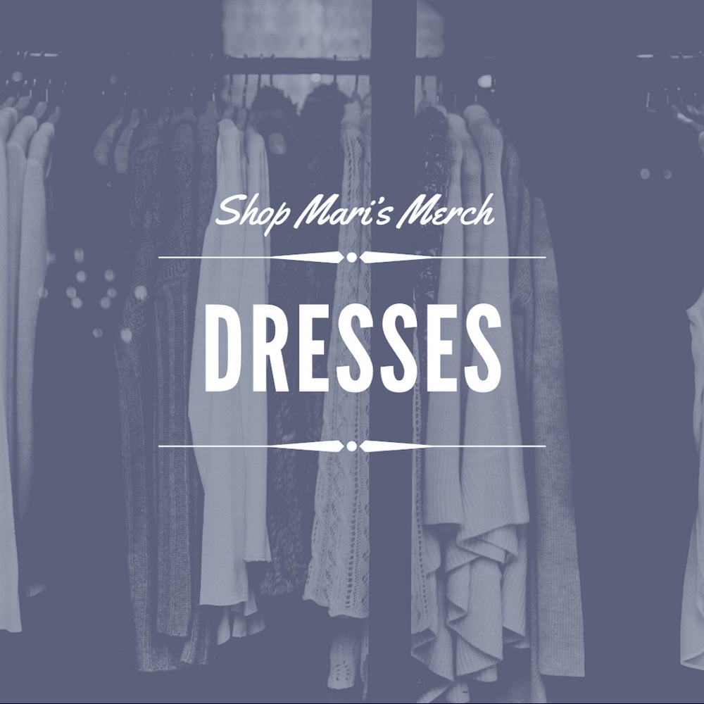 DRESSES